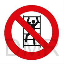 PROHIBITION SIGN : DO NOT CLIMBING ON SHELVING 