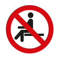 PROHIBITION SIGN : DO NOT SIT ON